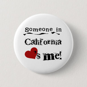 Badge Rond 5 Cm Quelqu'un en Californie m'aime