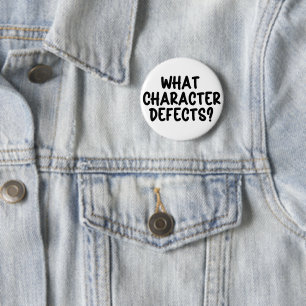 Badge Rond 5 Cm Quels Défauts de Caractère ? – Drôle de Cadeau de