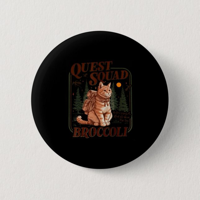 Badge Rond 5 Cm Quest Fantasy Squad Broccoli Funny Cat  (Devant)
