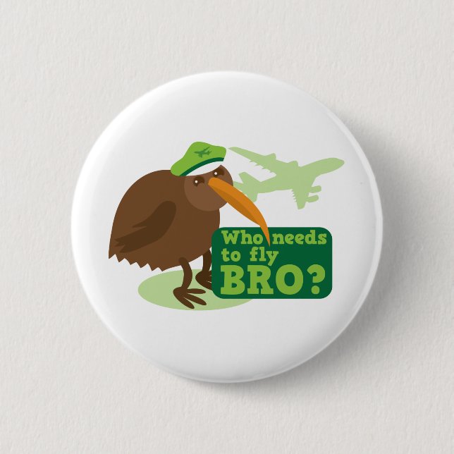 Badge Rond 5 Cm Qui doit piloter le bro ? humour d'oiseau de kiwi (Devant)