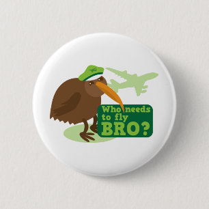 Badge Rond 5 Cm Qui doit piloter le bro ? humour d'oiseau de kiwi