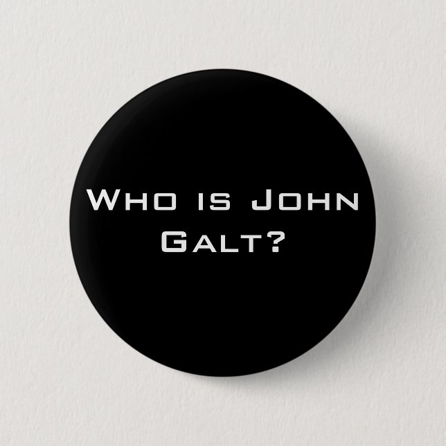 Badge Rond 5 Cm Qui est John Galt ? (Devant)