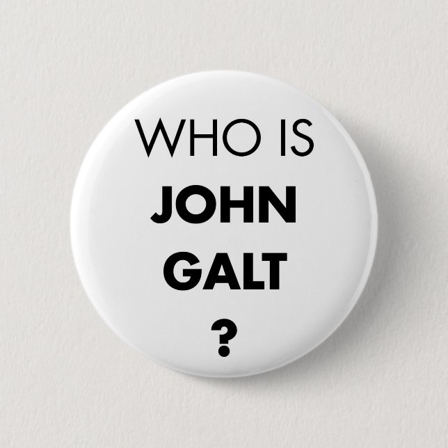 Badge Rond 5 Cm Qui est John Galt ? La question (Devant)