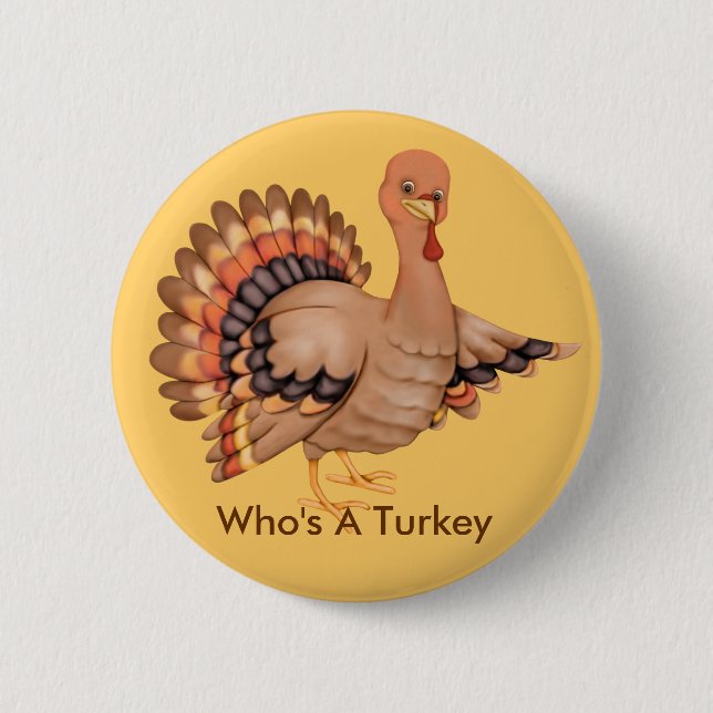 Badge Rond 5 Cm Qui est une Turquie (Devant)
