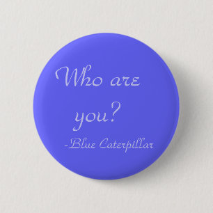Badge Rond 5 Cm Qui êtes-vous ?