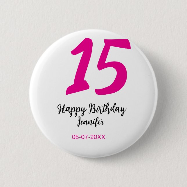 Badge Rond 5 Cm quiencenera 15e anniversaire ajouter date année te (Devant)