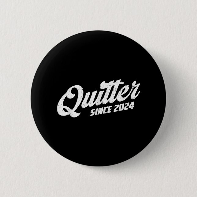 Badge Rond 5 Cm Quitter Since 2024 Non-smoker Quit Smoking  (Devant)