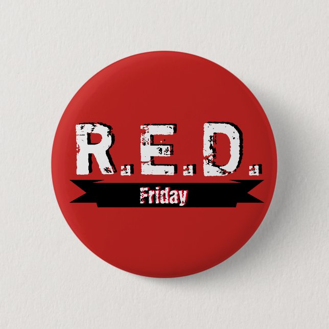 Badge Rond 5 Cm R.E.D. vendredi Se souvenir de tous les déployés (Devant)