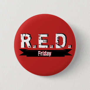Badge Rond 5 Cm R.E.D. vendredi Se souvenir de tous les déployés
