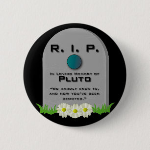 Badge Rond 5 Cm R.I.P. Pluton