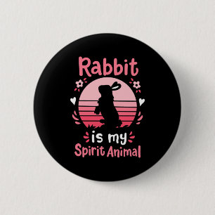Badge Rond 5 Cm Rabbit is My Spirit Animal
