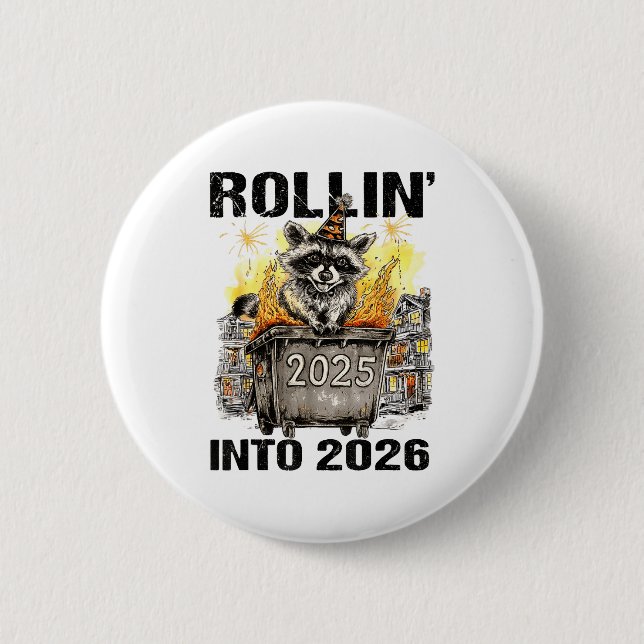 Badge Rond 5 Cm Raccoon Rolling Into 2026 Happy New Year 2026 Funn (Devant)
