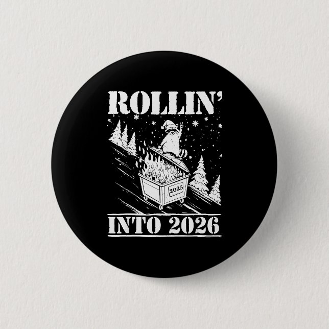 Badge Rond 5 Cm Raccoon Rolling Into 2026 Happy New Year 2026 Funn (Devant)