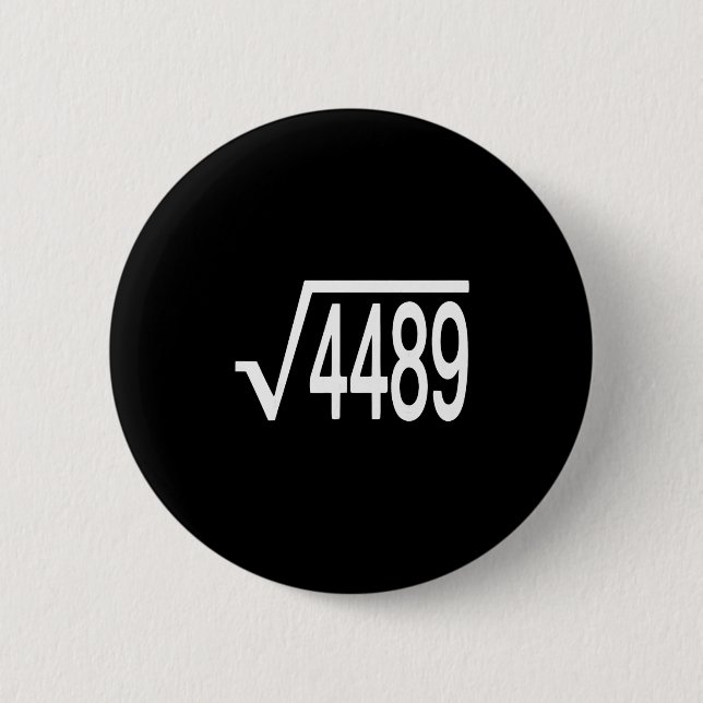 Badge Rond 5 Cm Racine Carrée 4489 Argot Prof de Maths Six Sept 6  (Devant)