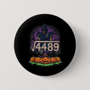 Badge Rond 5 Cm Racine carrée 4489 Drôle de mème Halloween 67 Math
