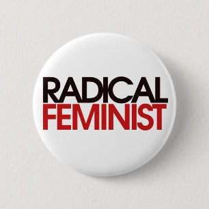 Badge Rond 5 Cm Radical féministe