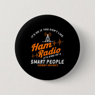 Badge Rond 5 Cm Radio Amateur Personnes Intelligentes Hobby De Tou