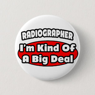 Badge Rond 5 Cm Radiographe ..Big Deal