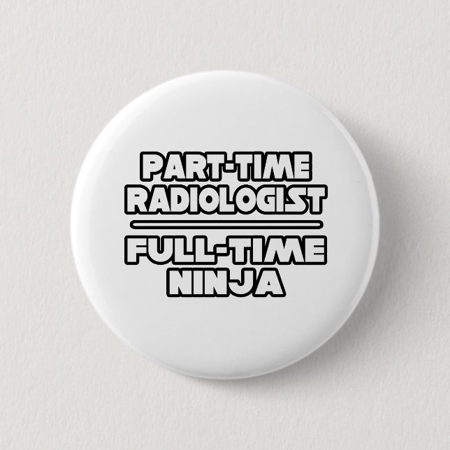 Badge Rond 5 Cm Radiologue / Ninja (Devant)