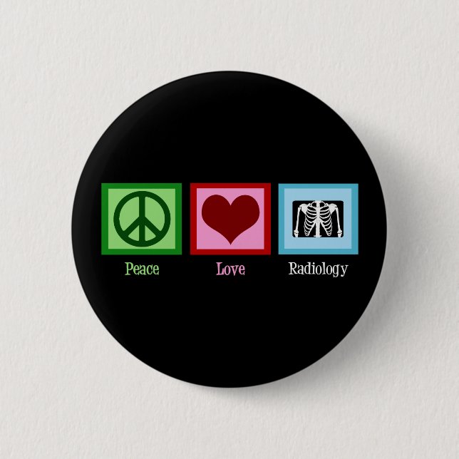 Badge Rond 5 Cm Radiologue Peace Love Radiologie Poitrine Radiolog (Devant)