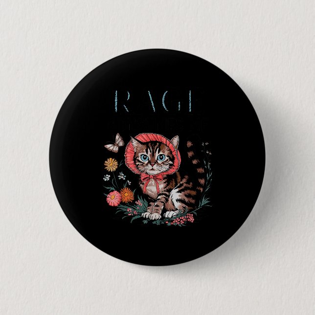 Badge Rond 5 Cm Rage Consumes Me Funny Cat Meme  (Devant)