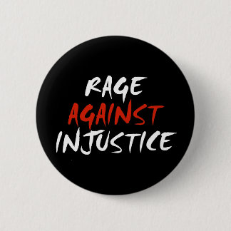 Badge Rond 5 Cm Rage contre l'injustice