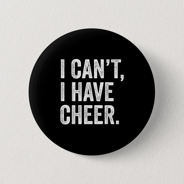 Badge Rond 5 Cm Rahiltees Co. I Can't I Have Cheer Cheerleader - B (Devant)