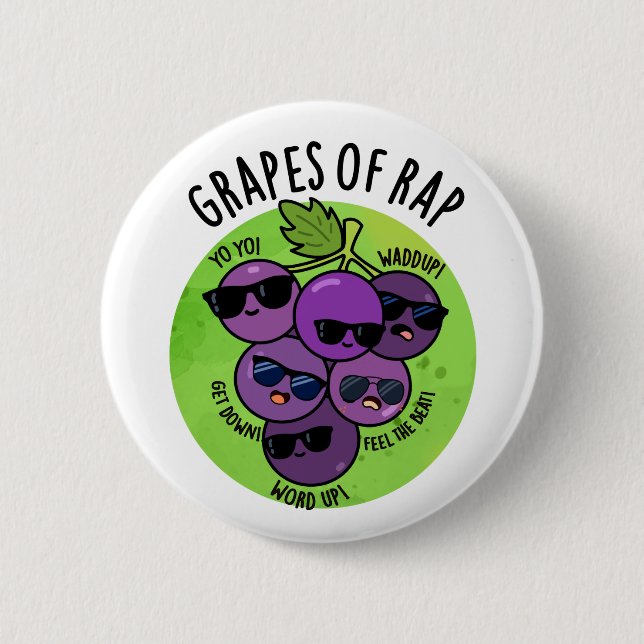 Badge Rond 5 Cm Raisins De Rap Funny Fruit Pun (Devant)