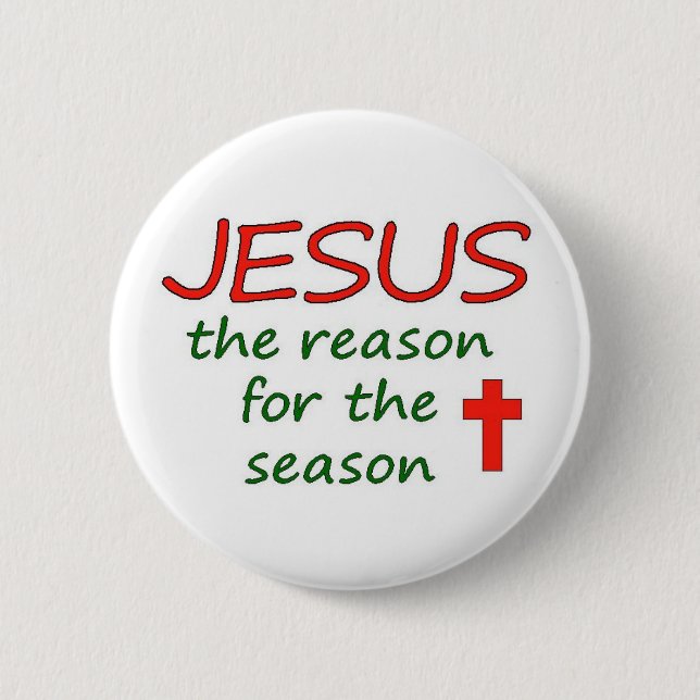 Badge Rond 5 Cm Raison de JÉSUS de saison (Devant)