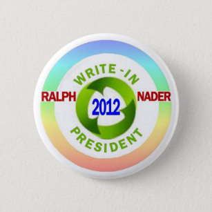 Badge Rond 5 Cm Ralph Nader inséré pour le président 2012