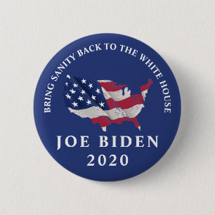 Badge Rond 5 Cm Ramenez Sanity Joe Biden 2020