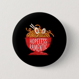 Badge Rond 5 Cm Ramento Japonais sans espoir nouilles de ramen Poc