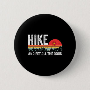 Badge Rond 5 Cm Randonnée avec mon chien, faire une randonnée et c