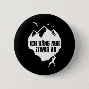 Badge Rond 5 Cm Randonnée escalade Nature Aventure extrême