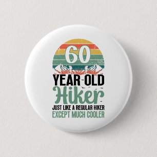 Badge Rond 5 Cm Randonneur 60 ans Anniversaire Montagne 60 Ans Ran