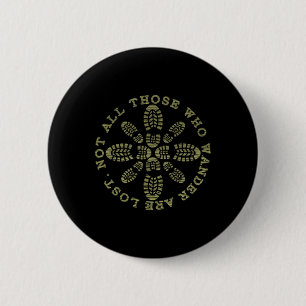 Badge Rond 5 Cm Randonneur Vintage Tous Ceux Qui Errent Ne Sont Pa