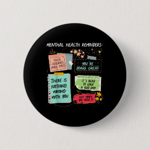 Badge Rond 5 Cm Rappel en santé mentale Santé mentale Inspiration