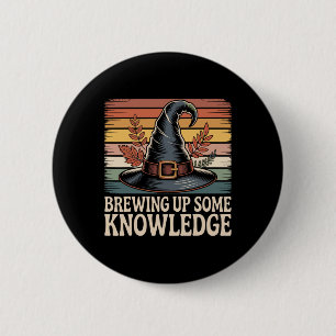 Badge Rond 5 Cm Rassembler Un Peu De Connaissances Halloween Desig