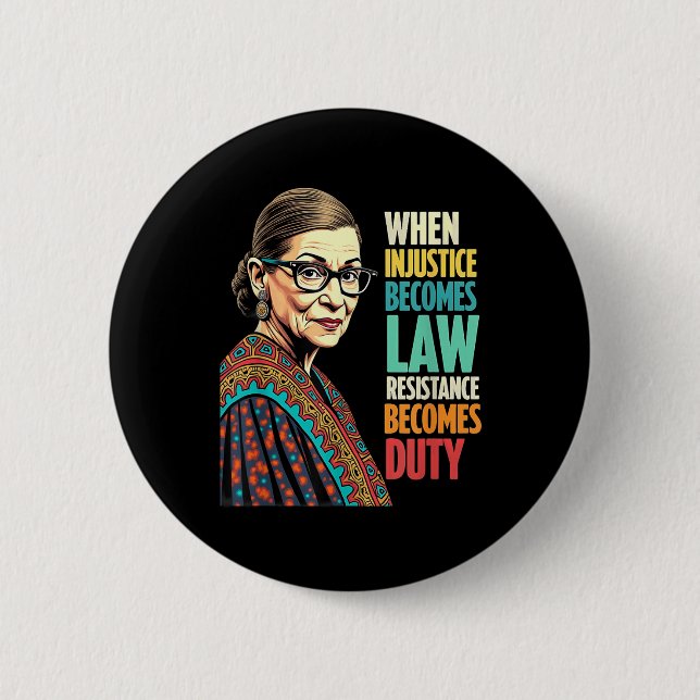 Badge Rond 5 Cm Rbg Quand L'Injustice Devient La Résistance À La L (Devant)
