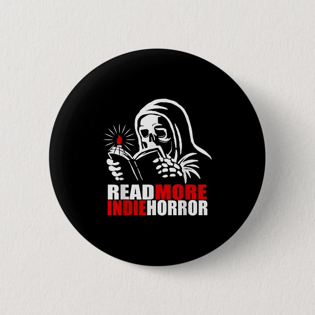 Badge Rond 5 Cm Read More Indie Horror Apparel  (Devant)