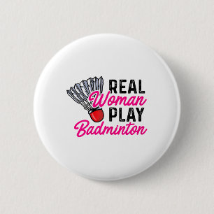 Badge Rond 5 Cm Real Woman Play Badminton Badminton Player Shuttle