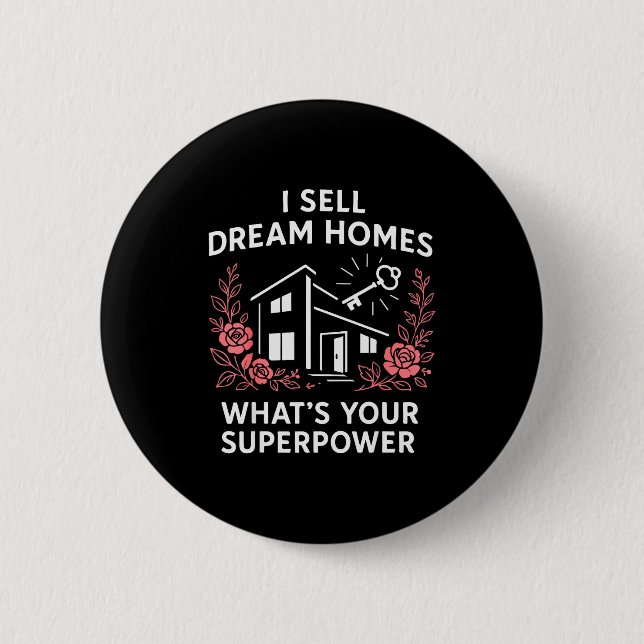 Badge Rond 5 Cm Realtor I Sell Dream Homes What's Your Superwer  (Devant)