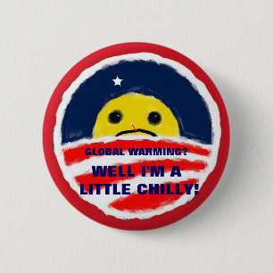 Badge Rond 5 Cm Réchauffement climatique ? - BOUTON