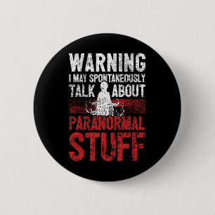 Badge Rond 5 Cm Recherche de fantômes Avertissement Paranormal Enq