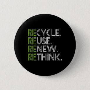Badge Rond 5 Cm Recycler Réutiliser Renouveler Repenser Crise De l