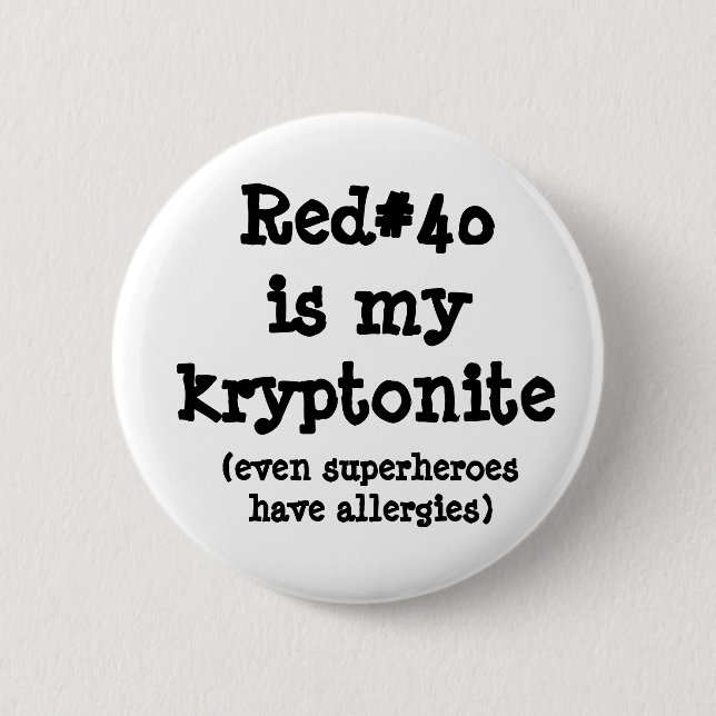 Badge Rond 5 Cm Red#40 est mon kryptonite (Devant)