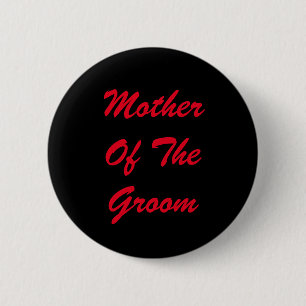 Badge Rond 5 Cm Red Text Mère de Groom
