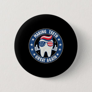 Badge Rond 5 Cm Refaire des Dents Super Again 4 Juillet Santé Bucc