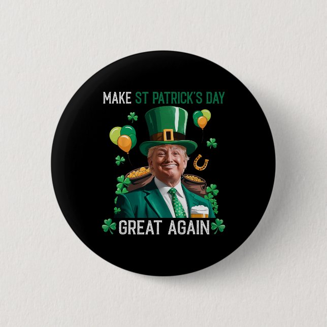 Badge Rond 5 Cm Refaire la Saint-Patrick Grande Encore Leprechaun  (Devant)
