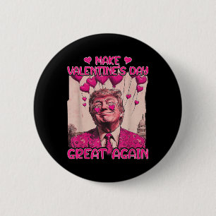 Badge Rond 5 Cm Refaire la Saint-Valentin en grand drôle amoureux